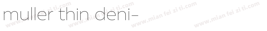 muller thin deni字体转换